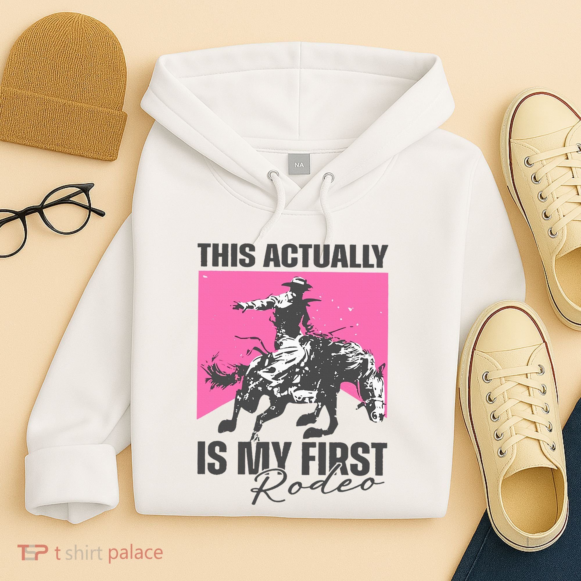 This Actually Is My First Rodeo Hoodie