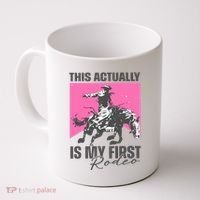 This Actually Is My First Rodeo Coffee Mug thumb 0