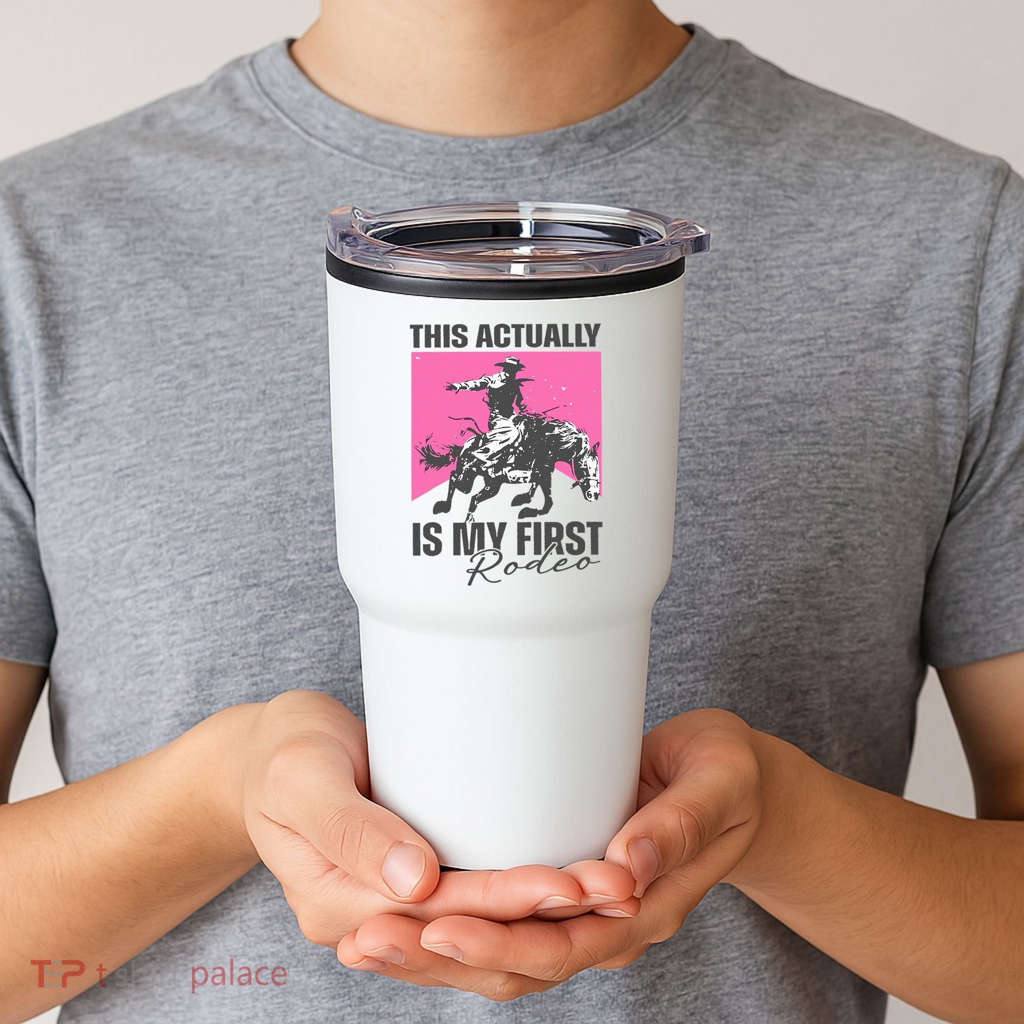 This Actually Is My First Rodeo Tumbler