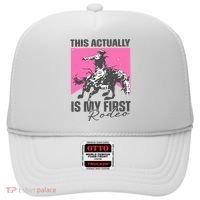 This Actually Is My First Rodeo Hat thumb 0