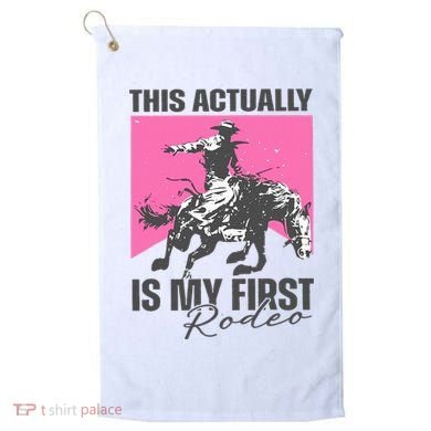 This Actually Is My First Rodeo Golf Towel