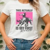 This Actually Is My First Rodeo Women's T-Shirt thumb 2