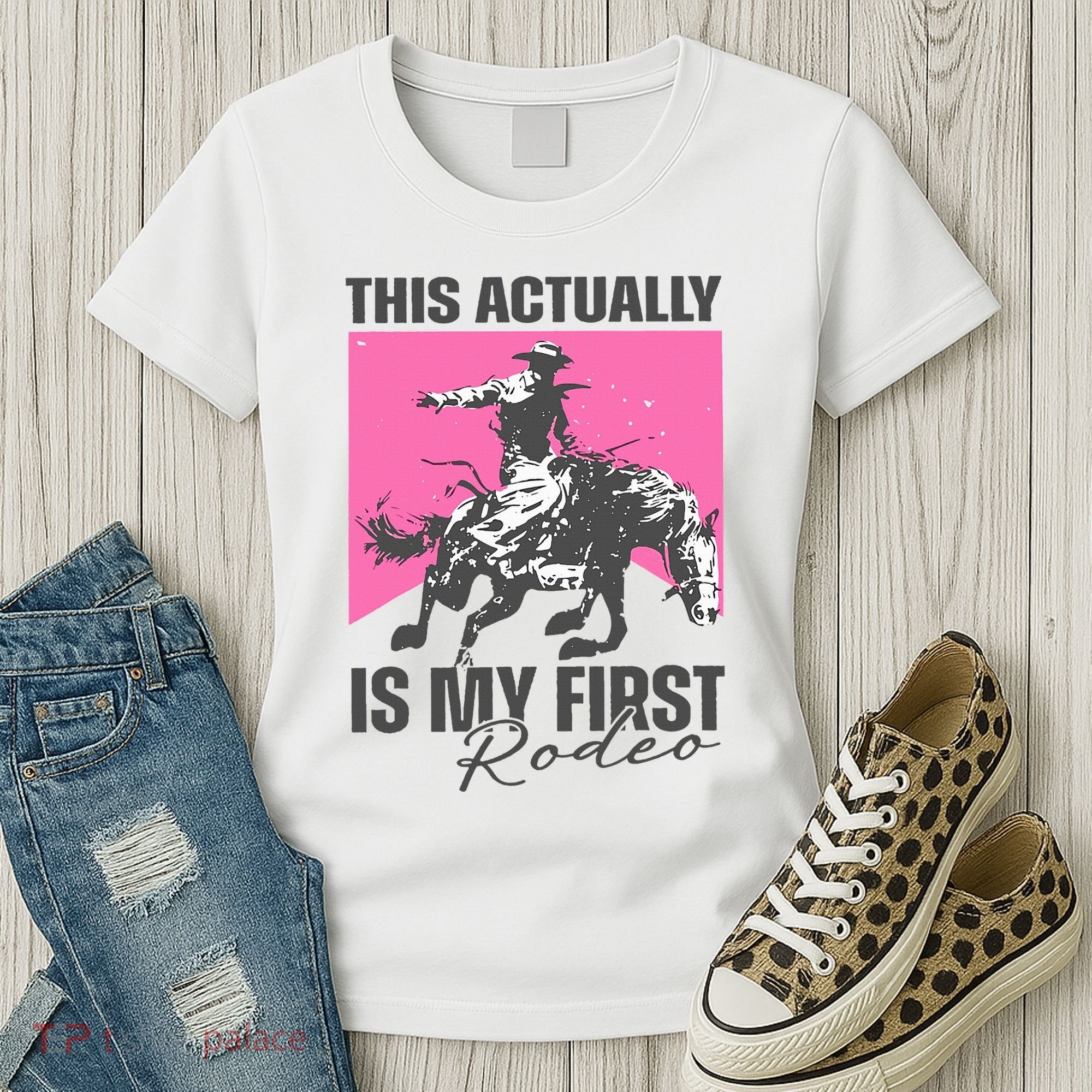 This Actually Is My First Rodeo Women's T-Shirt