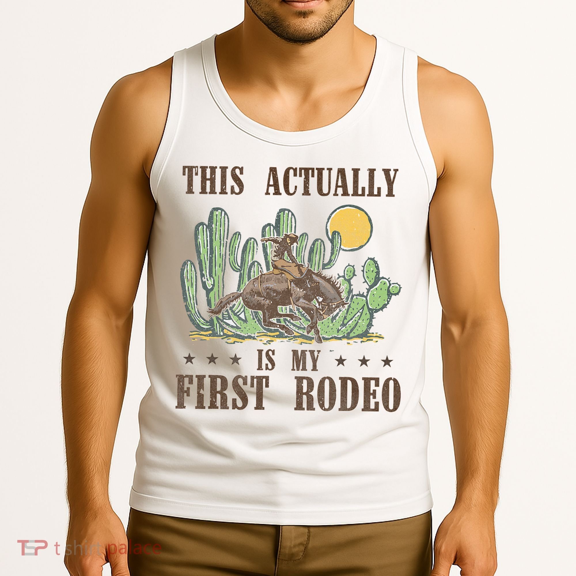 This Actually Is My First Rodeo Western Country Southern Tank Top