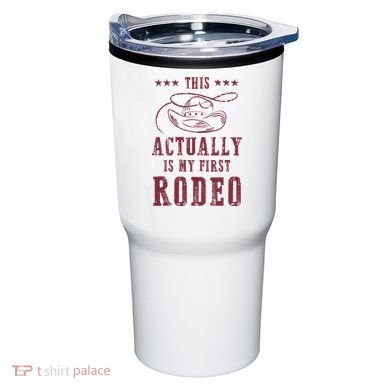 This Actually Is My First Rodeo Cow Tumbler
