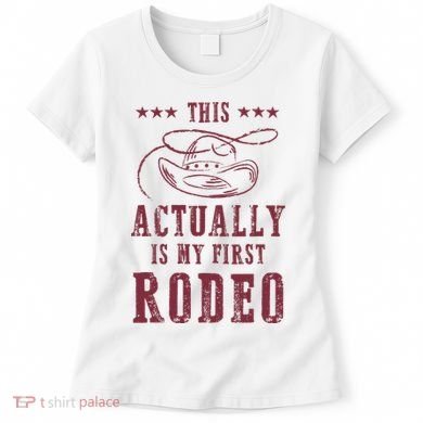 This Actually Is My First Rodeo Cow Women's T-Shirt