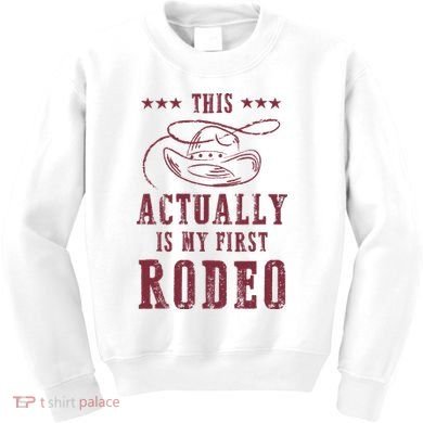 This Actually Is My First Rodeo Cow Kids Sweatshirt