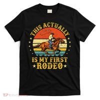 This Actually Is My First Rodeo Country Life Howdy Vintage T-Shirt thumb 0