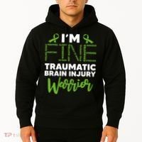 TBI Awareness Im Fine Traumatic Brain Injury Warrior Hoodie thumb 2