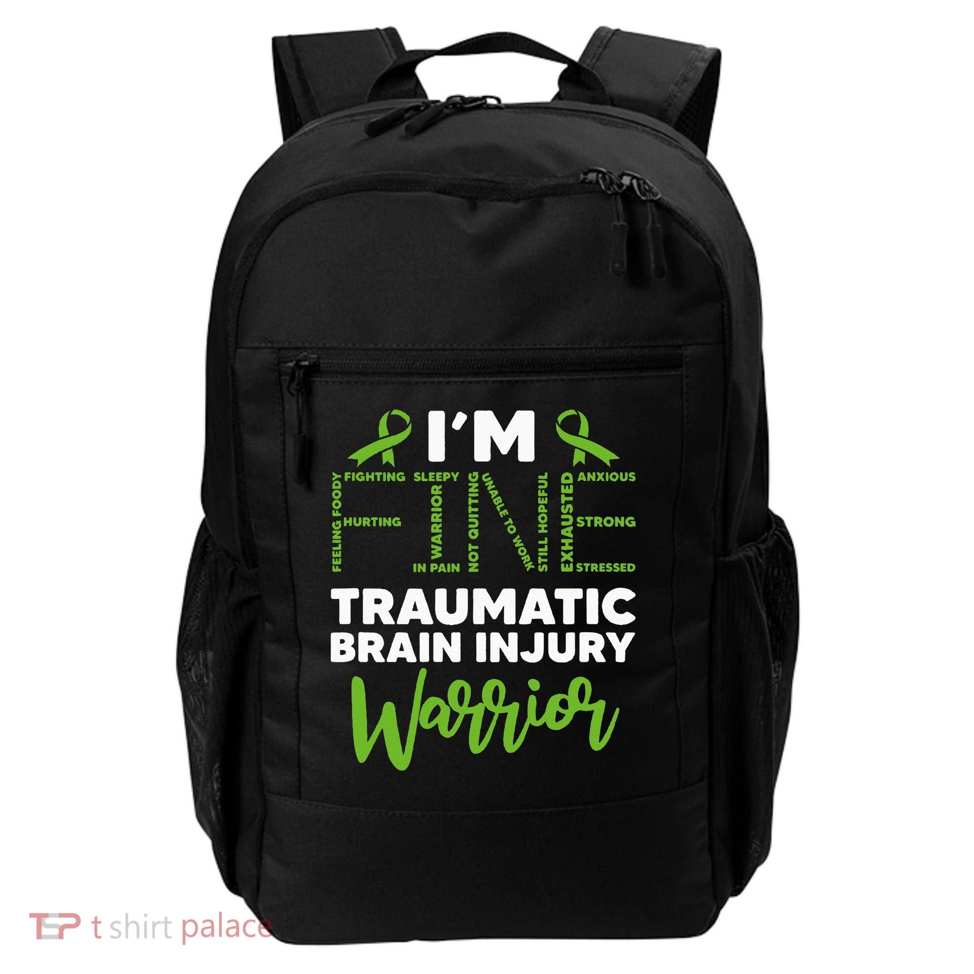 TBI Awareness Im Fine Traumatic Brain Injury Warrior Backpack