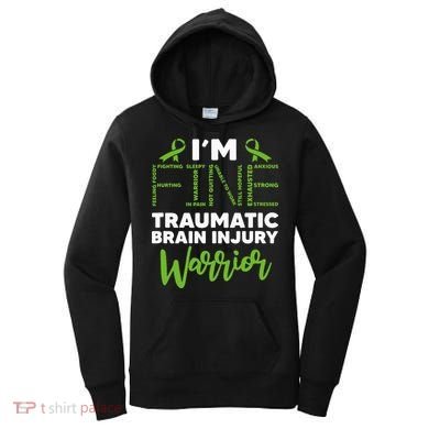 TBI Awareness Im Fine Traumatic Brain Injury Warrior Women's Hoodie