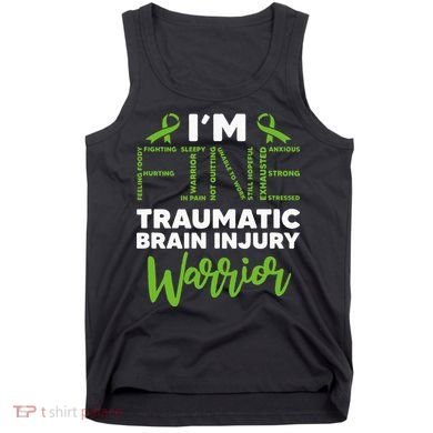 TBI Awareness Im Fine Traumatic Brain Injury Warrior Tank Top