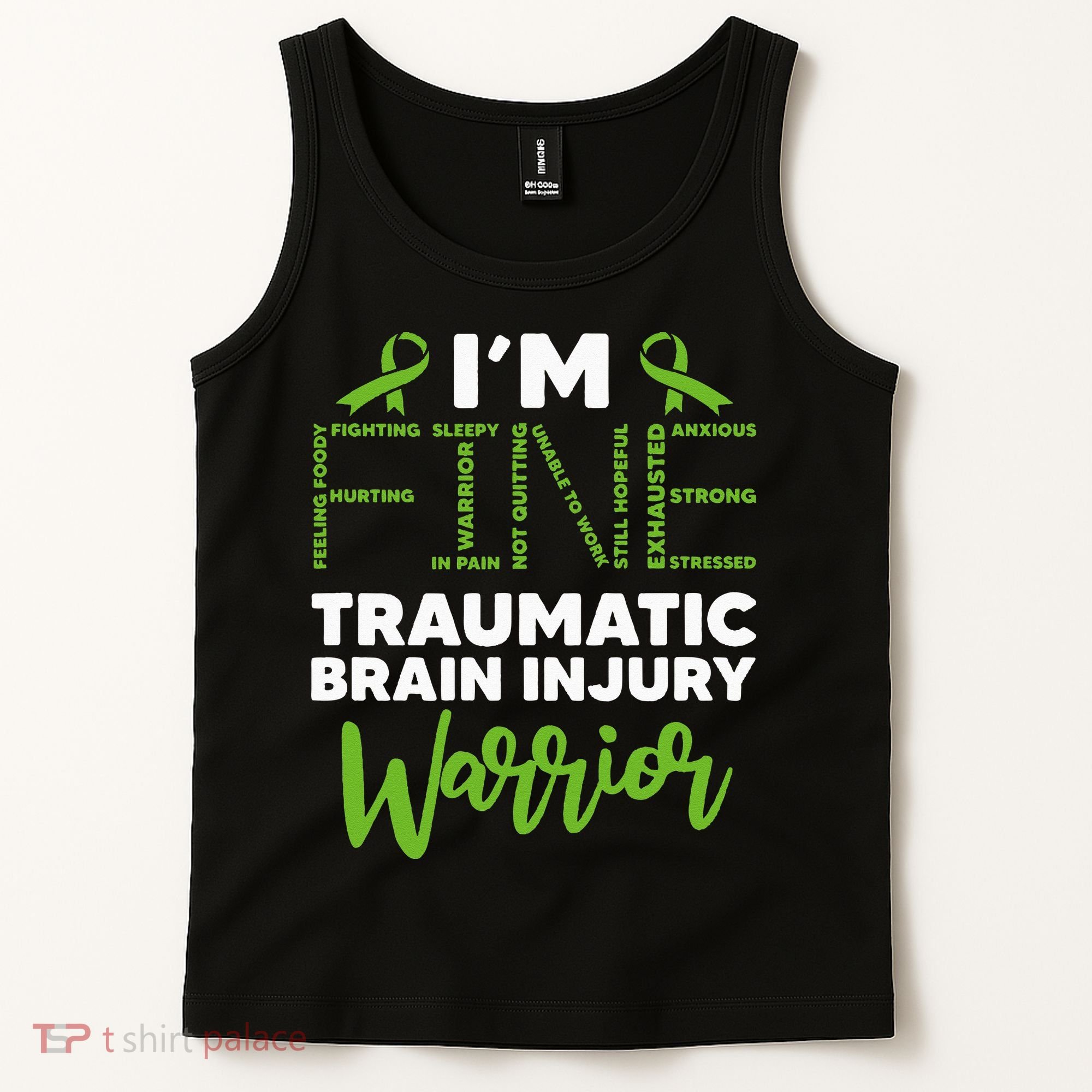 TBI Awareness Im Fine Traumatic Brain Injury Warrior Tank Top