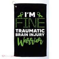 TBI Awareness Im Fine Traumatic Brain Injury Warrior Golf Towel thumb 0