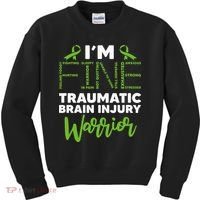 TBI Awareness Im Fine Traumatic Brain Injury Warrior Kids Sweatshirt thumb 0