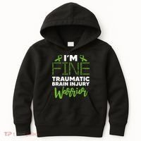 TBI Awareness Im Fine Traumatic Brain Injury Warrior Kids Hoodie thumb 0