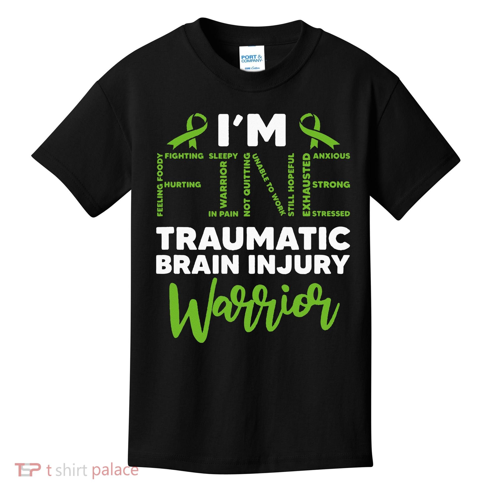 TBI Awareness Im Fine Traumatic Brain Injury Warrior Kids T-Shirt