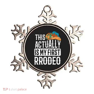 This Actually Is My First Rodeo Ornament