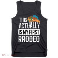 This Actually Is My First Rodeo Tank Top thumb 0