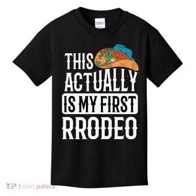 This Actually Is My First Rodeo Kids T-Shirt