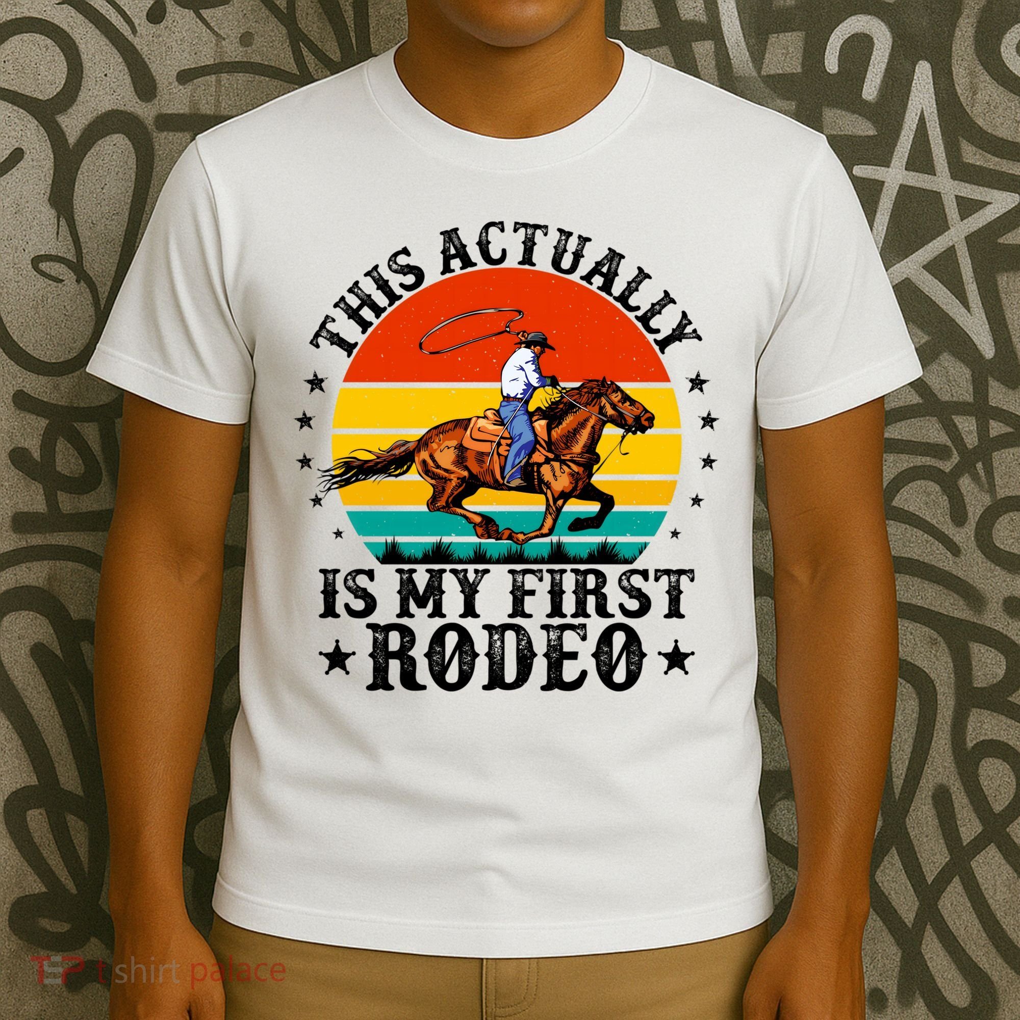 This Actually Is My First Rodeo Country Life Howdy Vintage T-Shirt