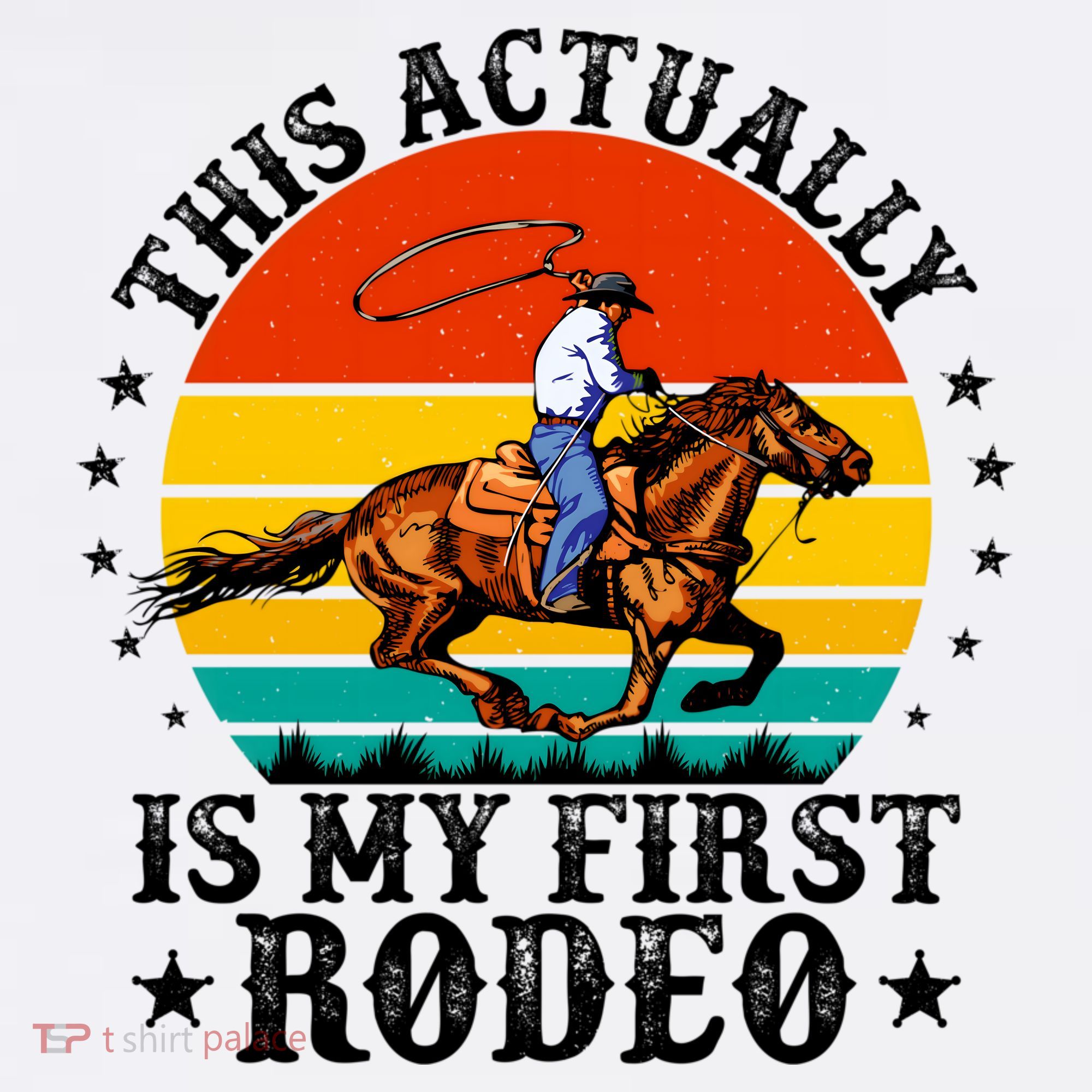 This Actually Is My First Rodeo Country Life Howdy Vintage T-Shirt
