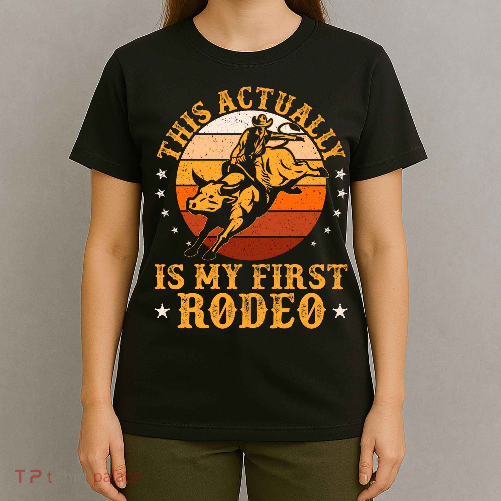This Actually Is My First Rodeo Country Life Howdy Vintage T-Shirt