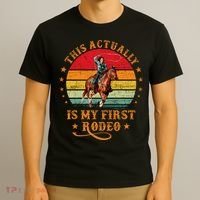 This Actually Is My First Rodeo Country Life Howdy Vintage T-Shirt thumb 3