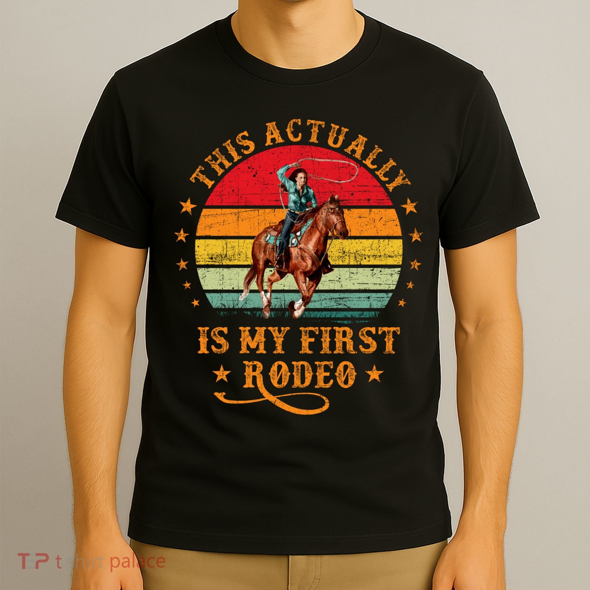 This Actually Is My First Rodeo Country Life Howdy Vintage T-Shirt