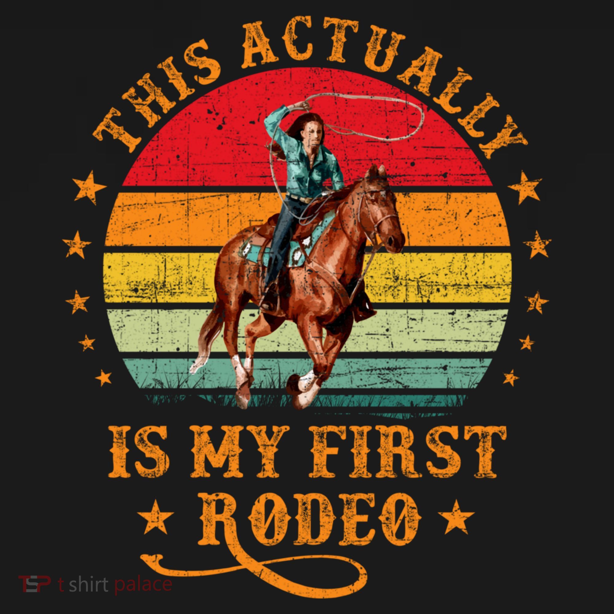 This Actually Is My First Rodeo Country Life Howdy Vintage T-Shirt