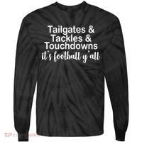 Tailgates Tackles Touchdowns Football All Day Tie-Dye Long Sleeve Shirt thumb 0