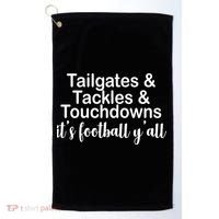Tailgates Tackles Touchdowns Football All Day Golf Towel thumb 0