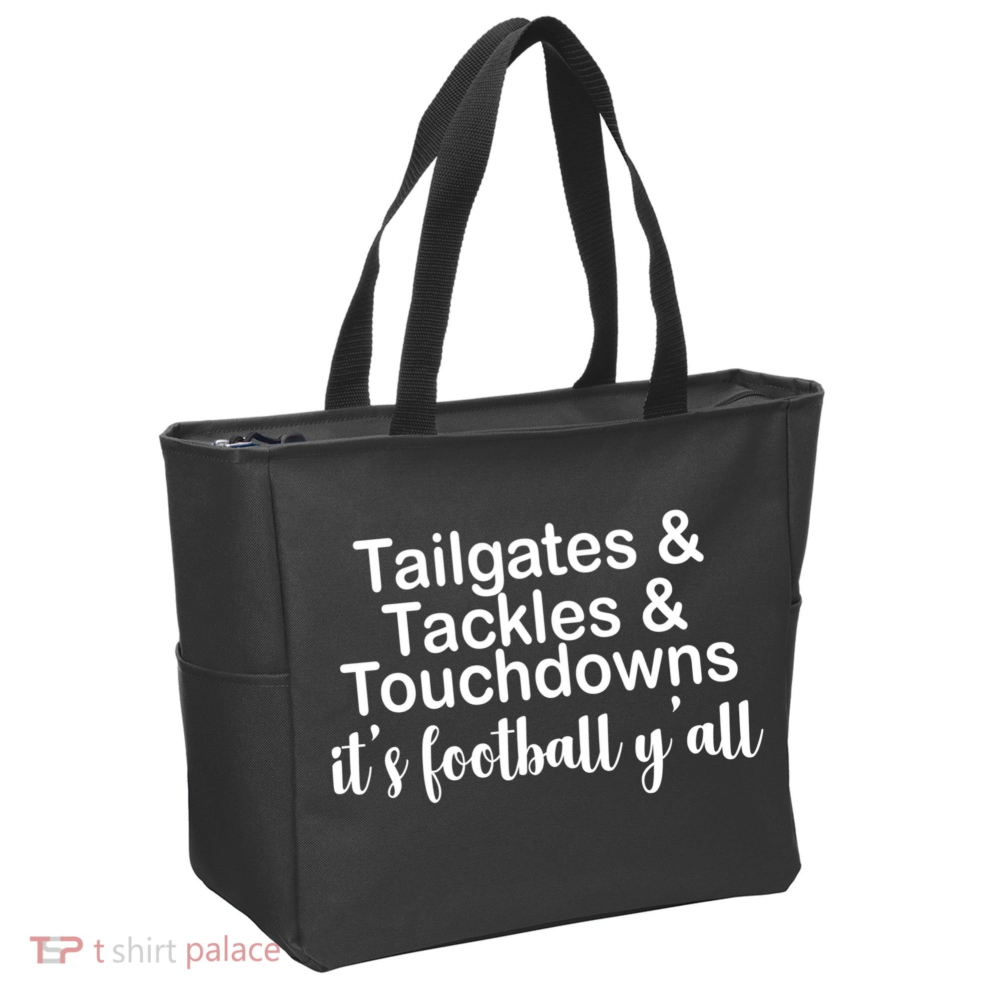 Tailgates Tackles Touchdowns Football All Day Tote Bag