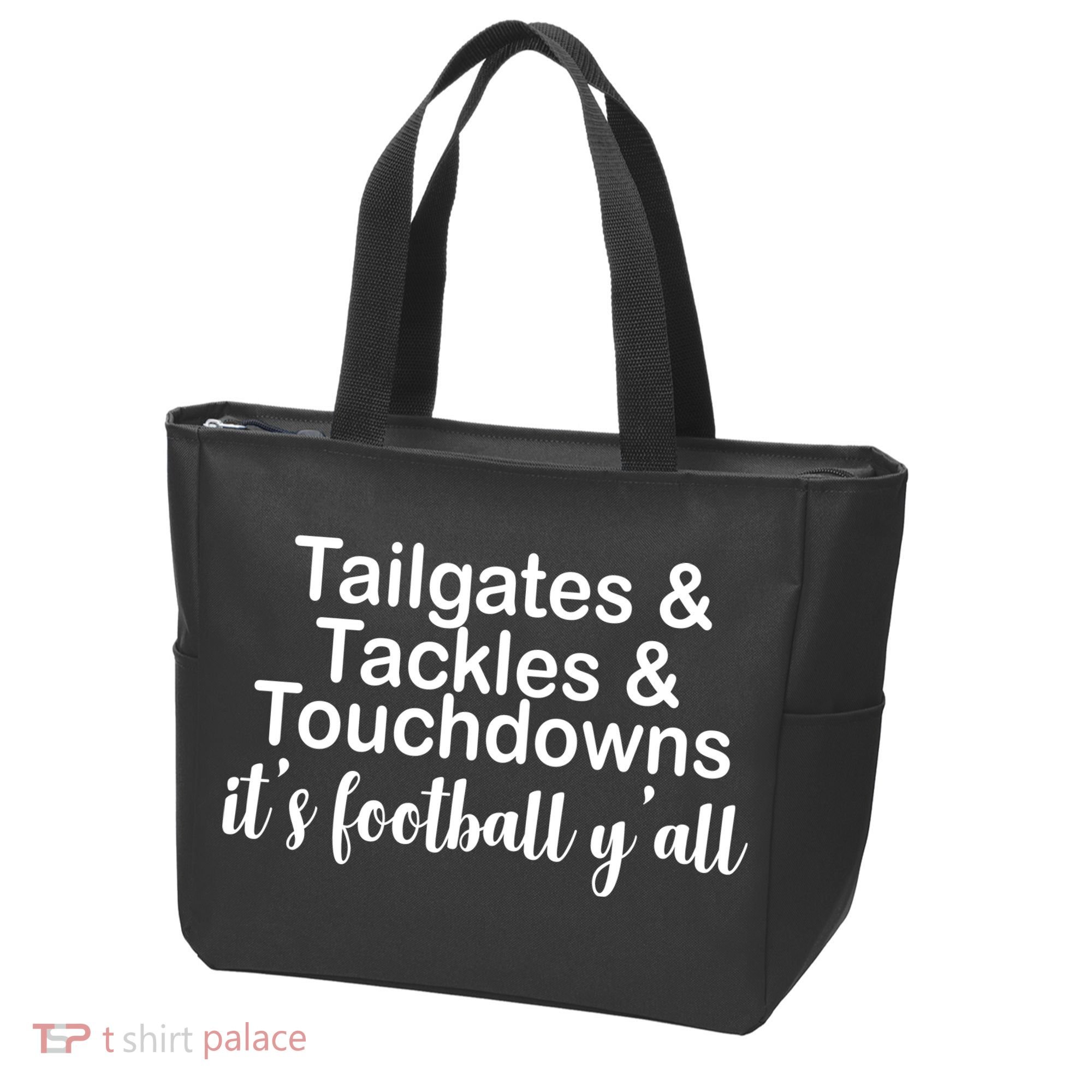 Tailgates Tackles Touchdowns Football All Day Tote Bag