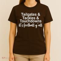 Tailgates Tackles Touchdowns Football All Day T-Shirt thumb 4