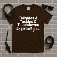 Tailgates Tackles Touchdowns Football All Day T-Shirt thumb 5