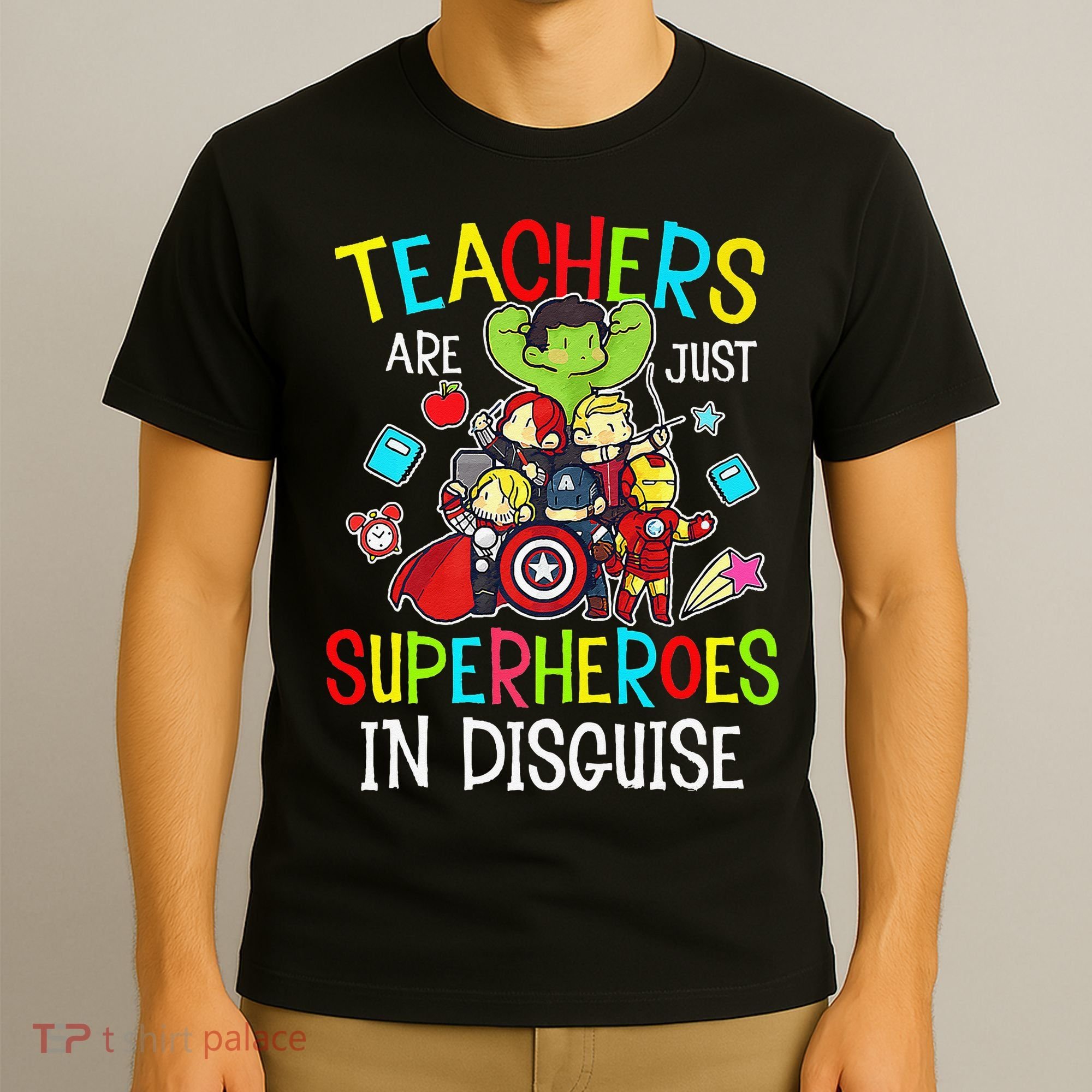 Teachers Are Just Superheroes In Disguise Back To School T-Shirt