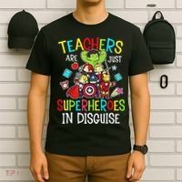 Teachers Are Just Superheroes In Disguise Back To School T-Shirt thumb 6