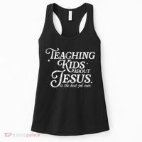 Teaching About Jesus Is The Best Job Ever Christian Women's Tank Top thumb 0