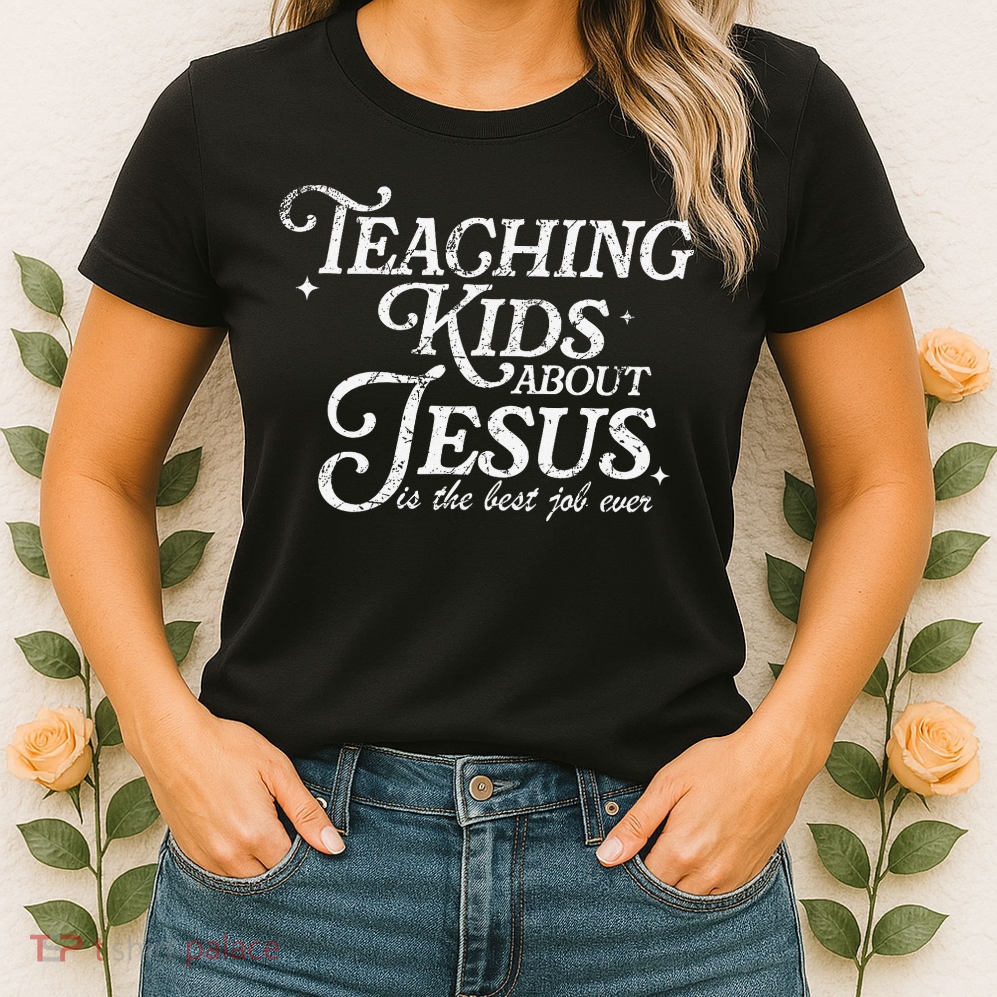 Teaching About Jesus Is The Best Job Ever Christian Women's T-Shirt