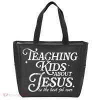 Teaching About Jesus Is The Best Job Ever Christian Tote Bag thumb 0