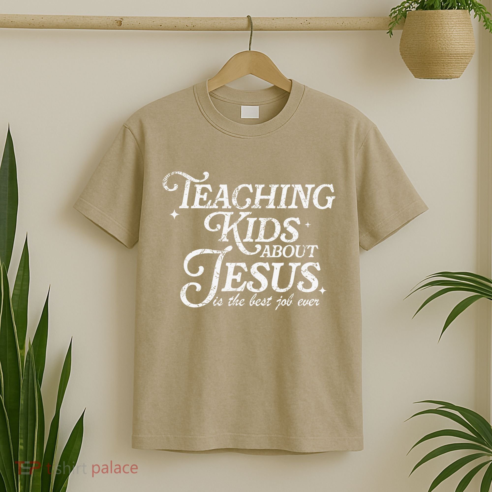Teaching About Jesus Is The Best Job Ever Christian T-Shirt