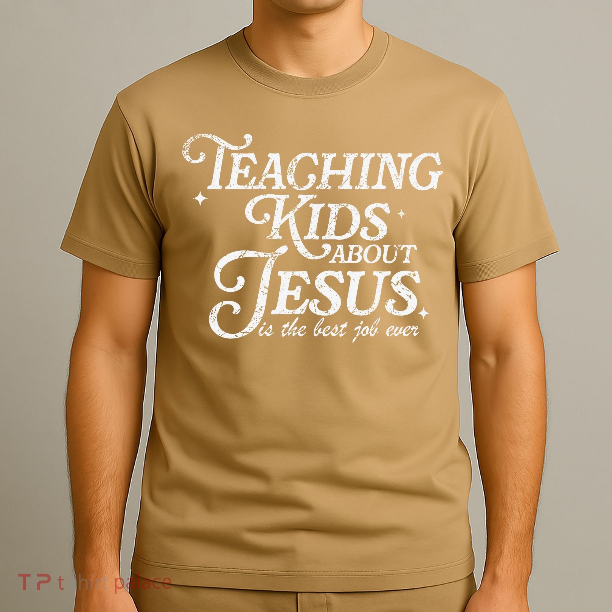 Teaching About Jesus Is The Best Job Ever Christian T-Shirt