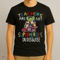 Teachers Are Just Superheroes In Disguise T-Shirt thumb 3