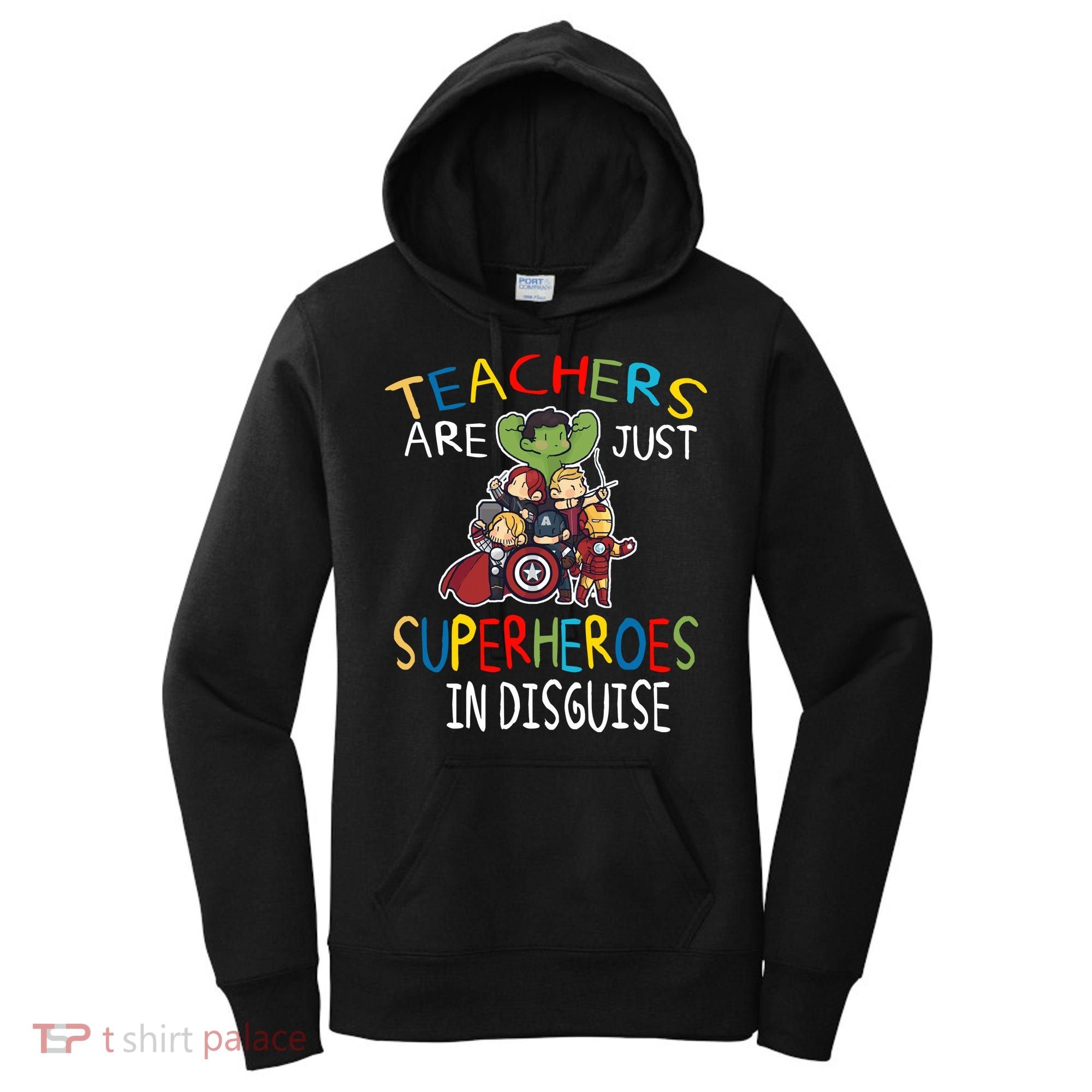 Teachers Are Just Superheroes In Disguise Women's Hoodie