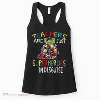 Teachers Are Just Superheroes In Disguise Women's Tank Top thumb 0