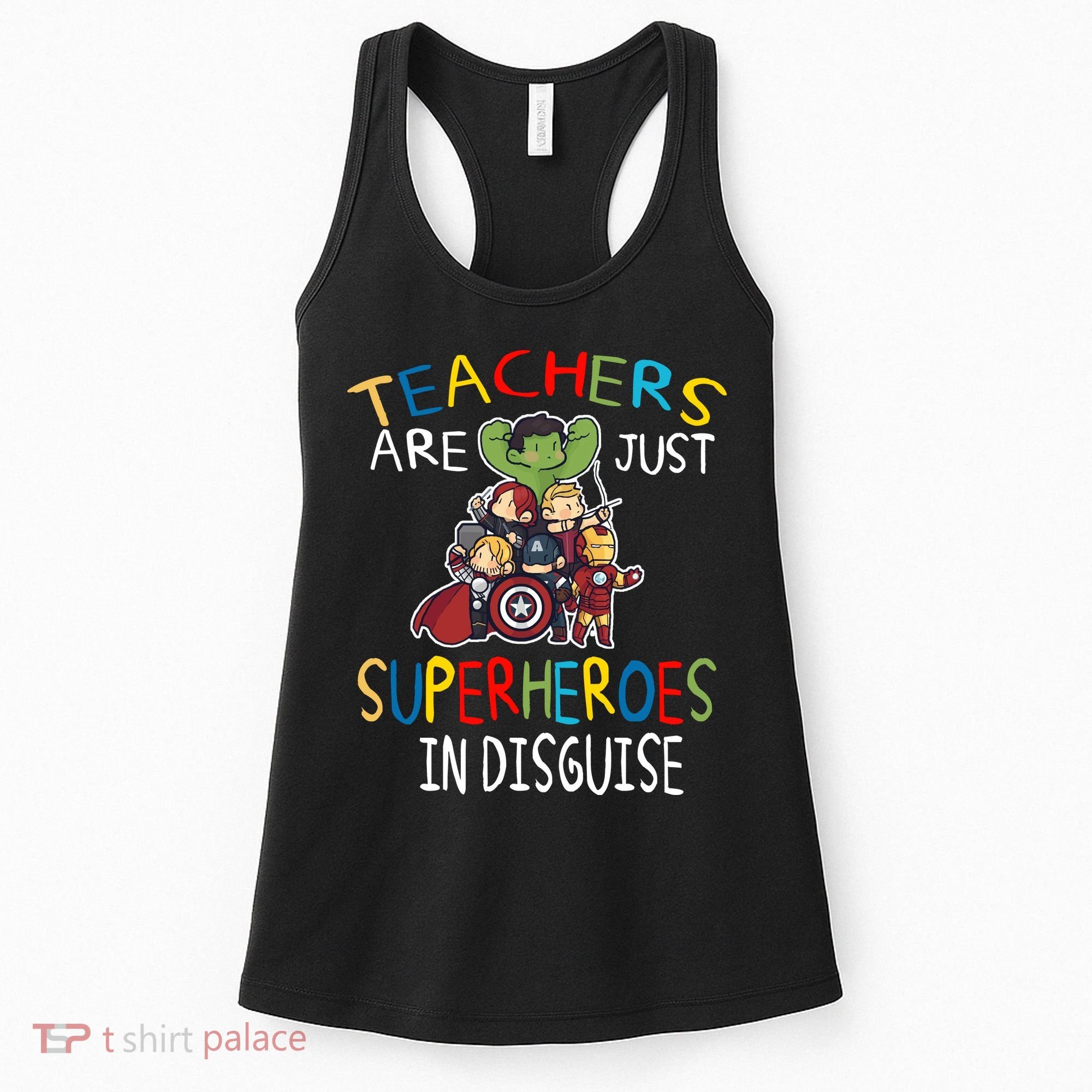 Teachers Are Just Superheroes In Disguise Women's Tank Top