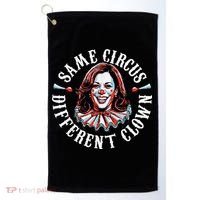 Trump Anti Kamala Harris Same Circus Different Clown Funny Gift Golf Towel thumb 0