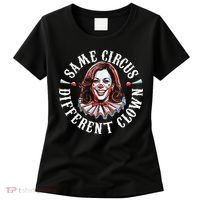 Trump Anti Kamala Harris Same Circus Different Clown Funny Gift Women's T-Shirt thumb 0