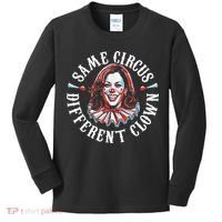 Trump Anti Kamala Harris Same Circus Different Clown Funny Gift Kids Long Sleeve Shirt thumb 0